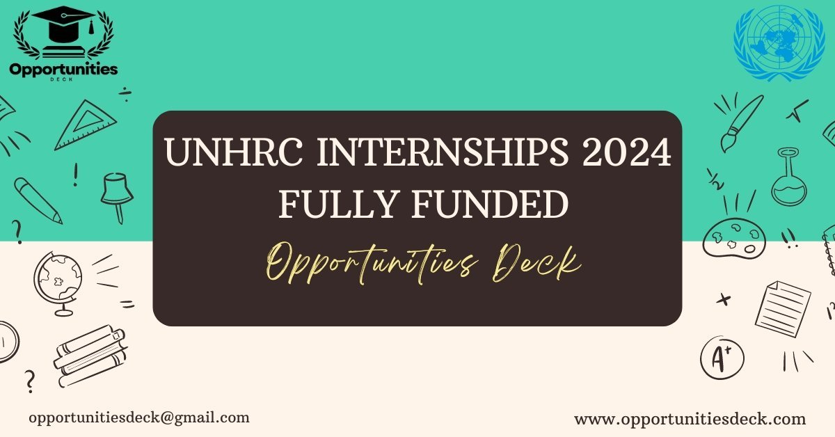 UNHRC INTERNSHIPS 2024 | FULLY FUNDED