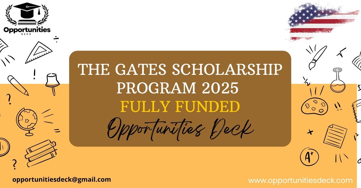 THE GATES SCHOLARSHIP PROGRAM 2025 FULLY FUNDED